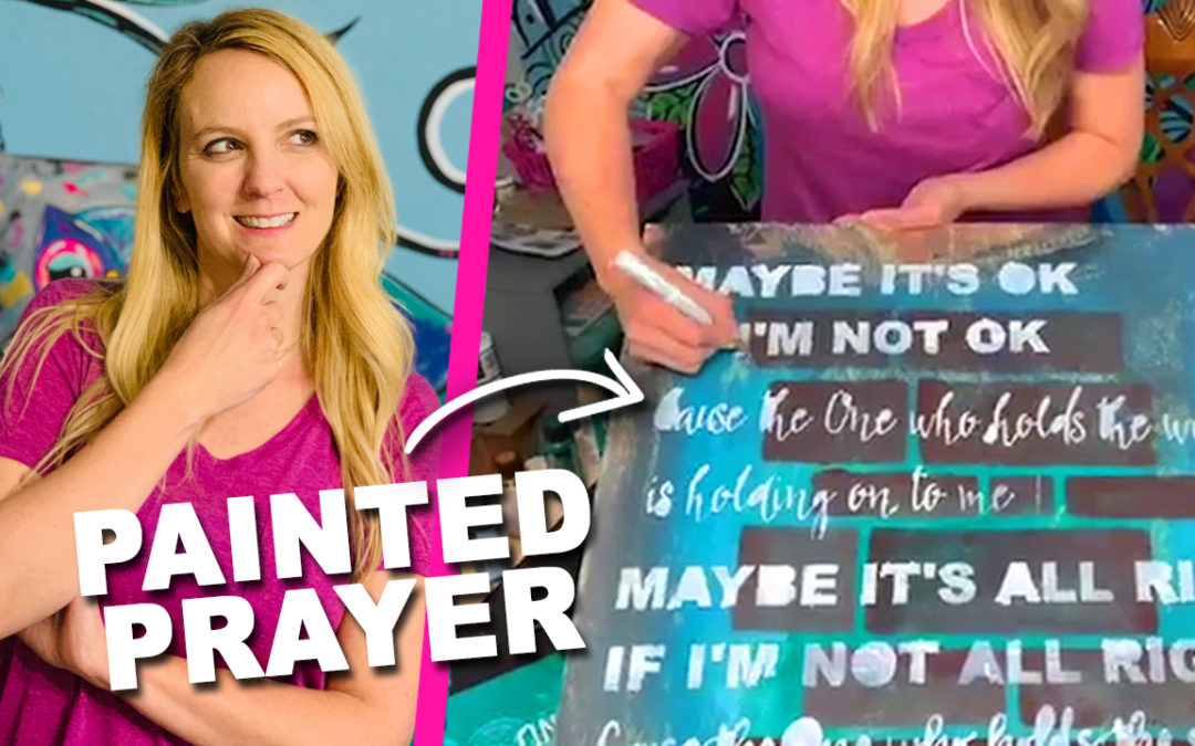 Why Should YOU Create a Painted Prayer?!