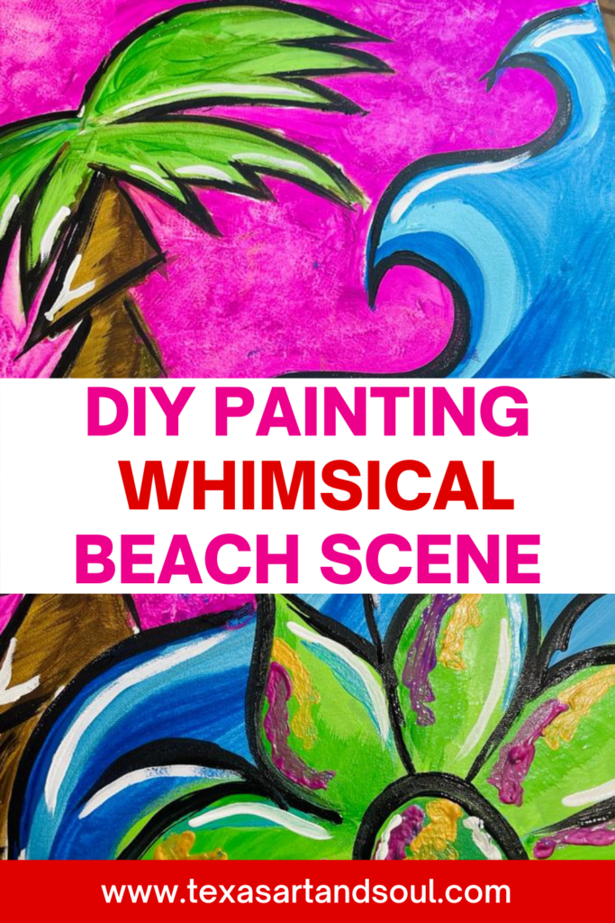 DIY Painting Whimsical Beach Scene Pinterest Pin with image of acrylic painting of a palm tree, flower and waves