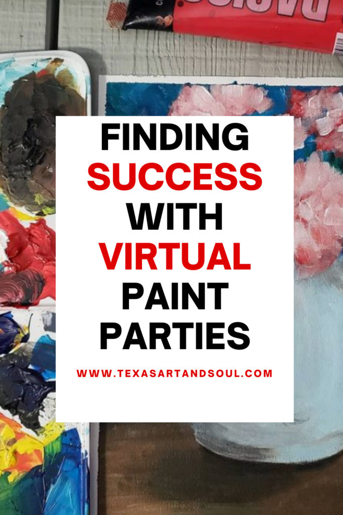 success with virtual paint parties with image of acrylic painting of flowers and acrylic paints by Liz Brent