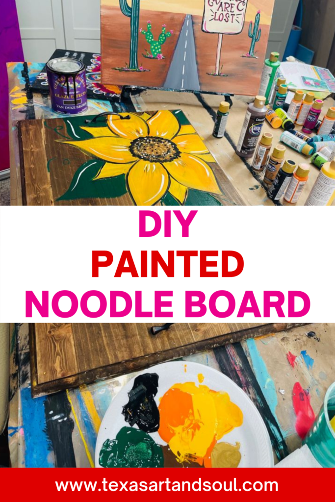 DIY Painted Noodle Board with image of noodle board with a hand painted sunflower and bottles of acrylic paint