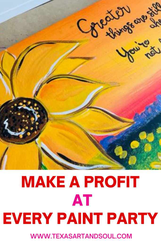 make a profit at every party with image of sunflower painting