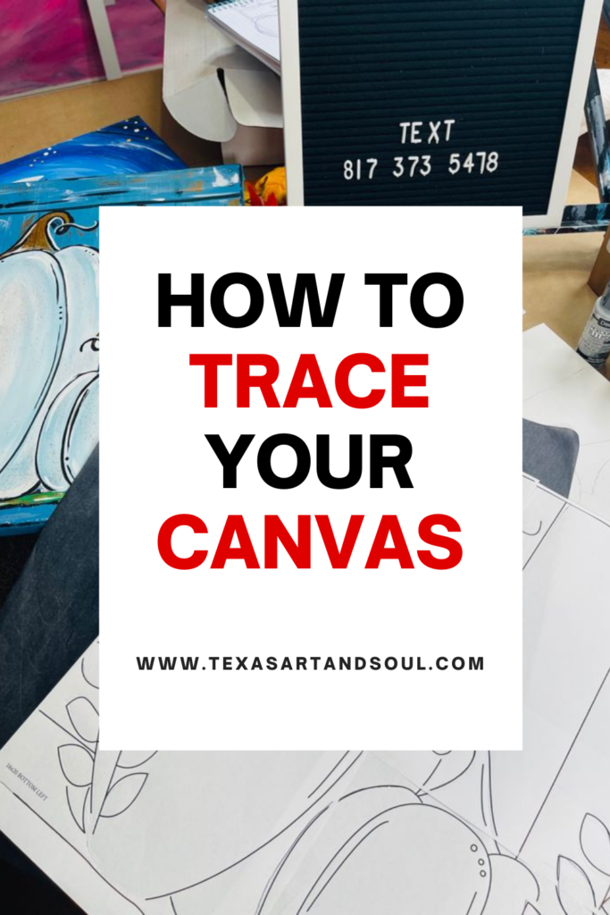 How To Trace Your Canvas