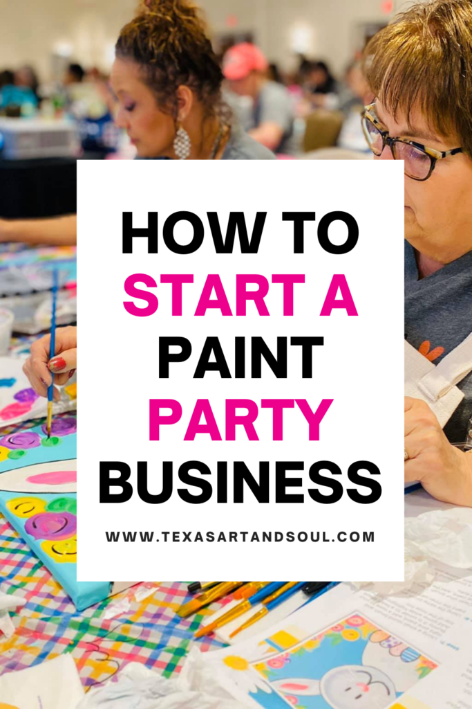 How to Start a Paint Party Business Pinterest Image